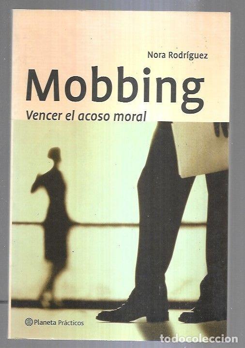 Libros: MOBBING. VENCER EL ACOSO MORAL - RODRIGUEZ, NORA - Foto 1