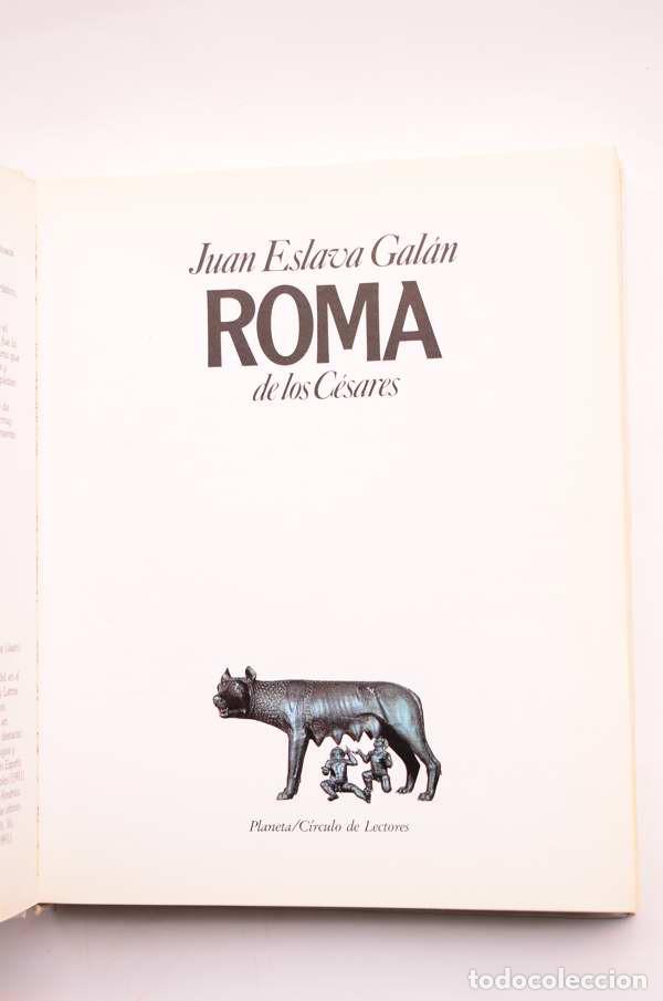 Libros: Roma de los C&eacute;sares - ESLAVA GAL&Aacute;N, Juan - Foto 2