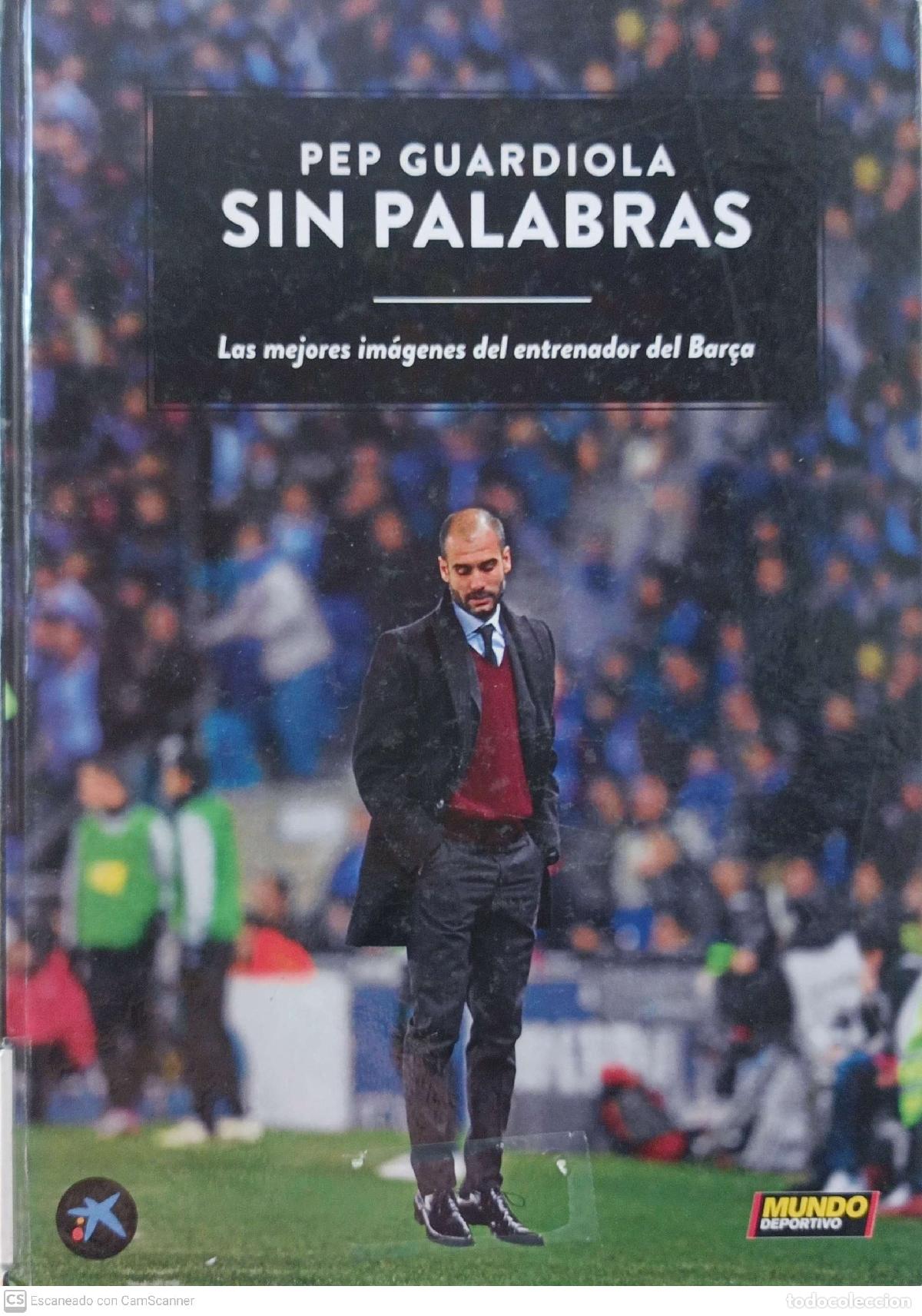Libros: Sin Palabras - Pep Guardiola - Foto 1