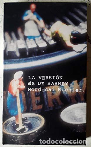 Libros: La versi&oacute;n de Barney - Richler, Mordecai - Foto 1