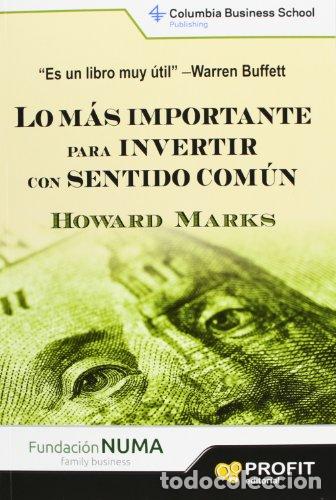 Libros: Lo m&aacute;s importante para invertir con sentido com&uacute;n - Marks, Howard - Foto 1