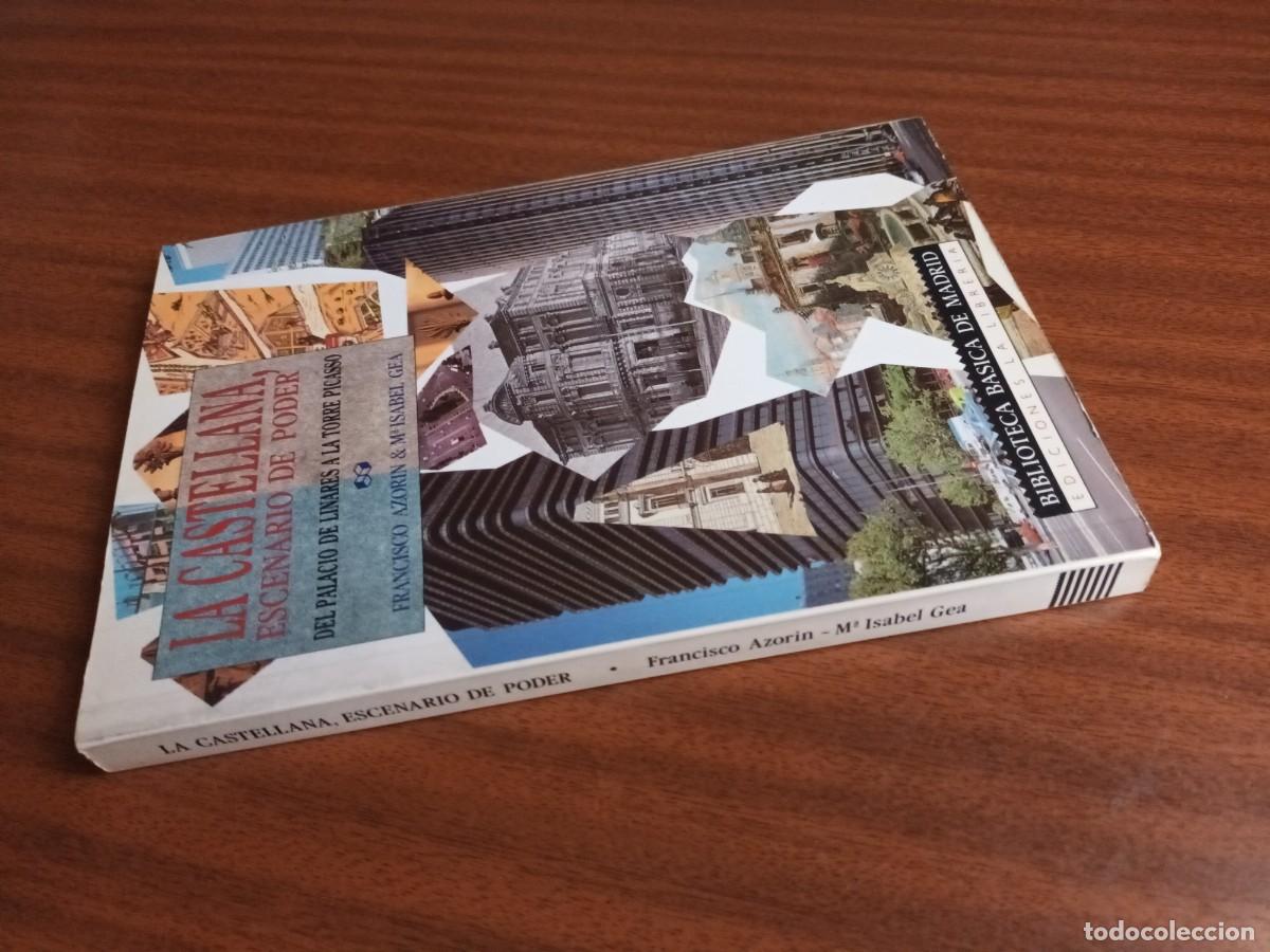 Libros: La Castellana, escenario de poder --- Azor&iacute;n, Gea - Foto 2