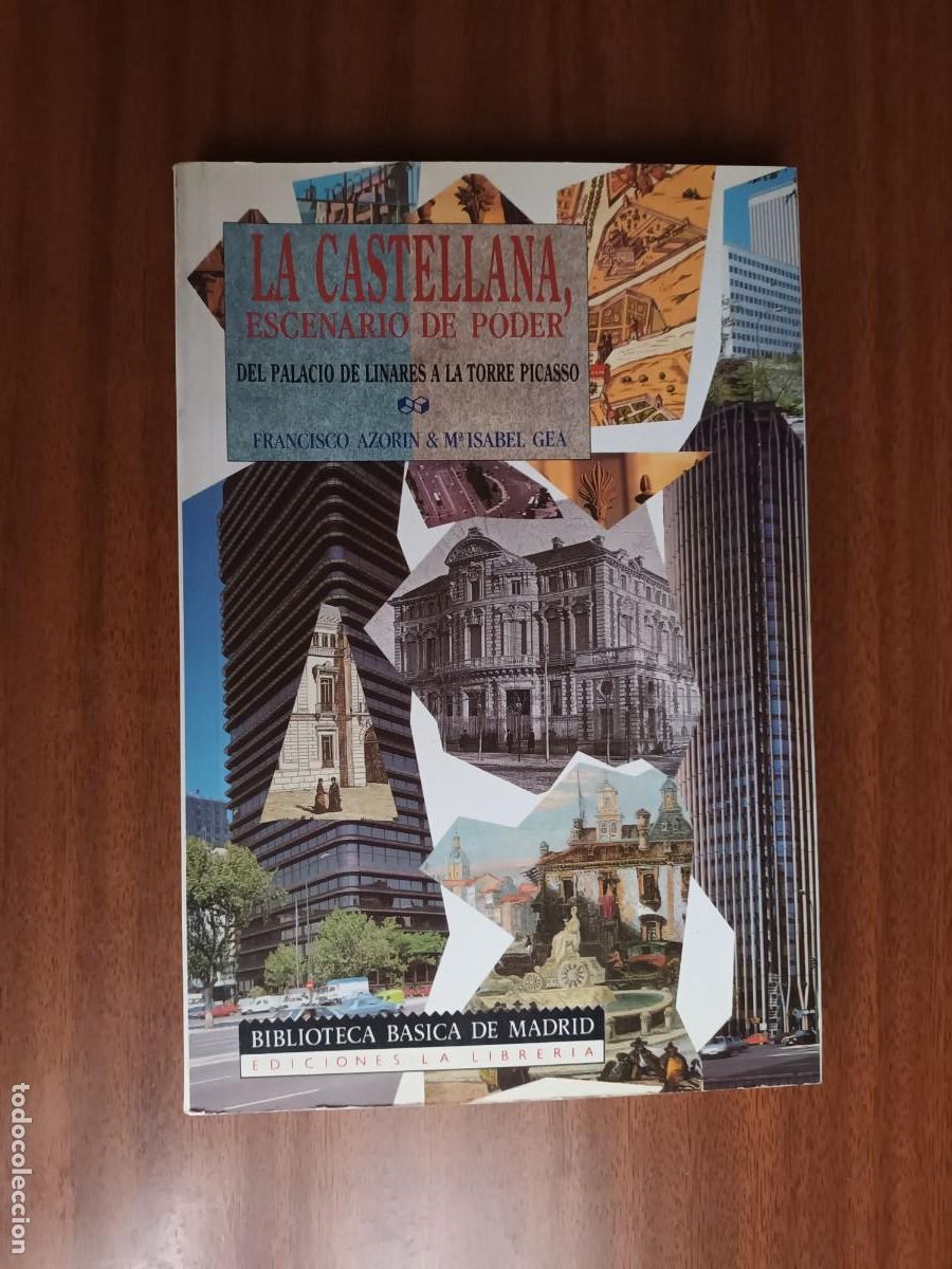 Libros: La Castellana, escenario de poder --- Azor&iacute;n, Gea - Foto 1