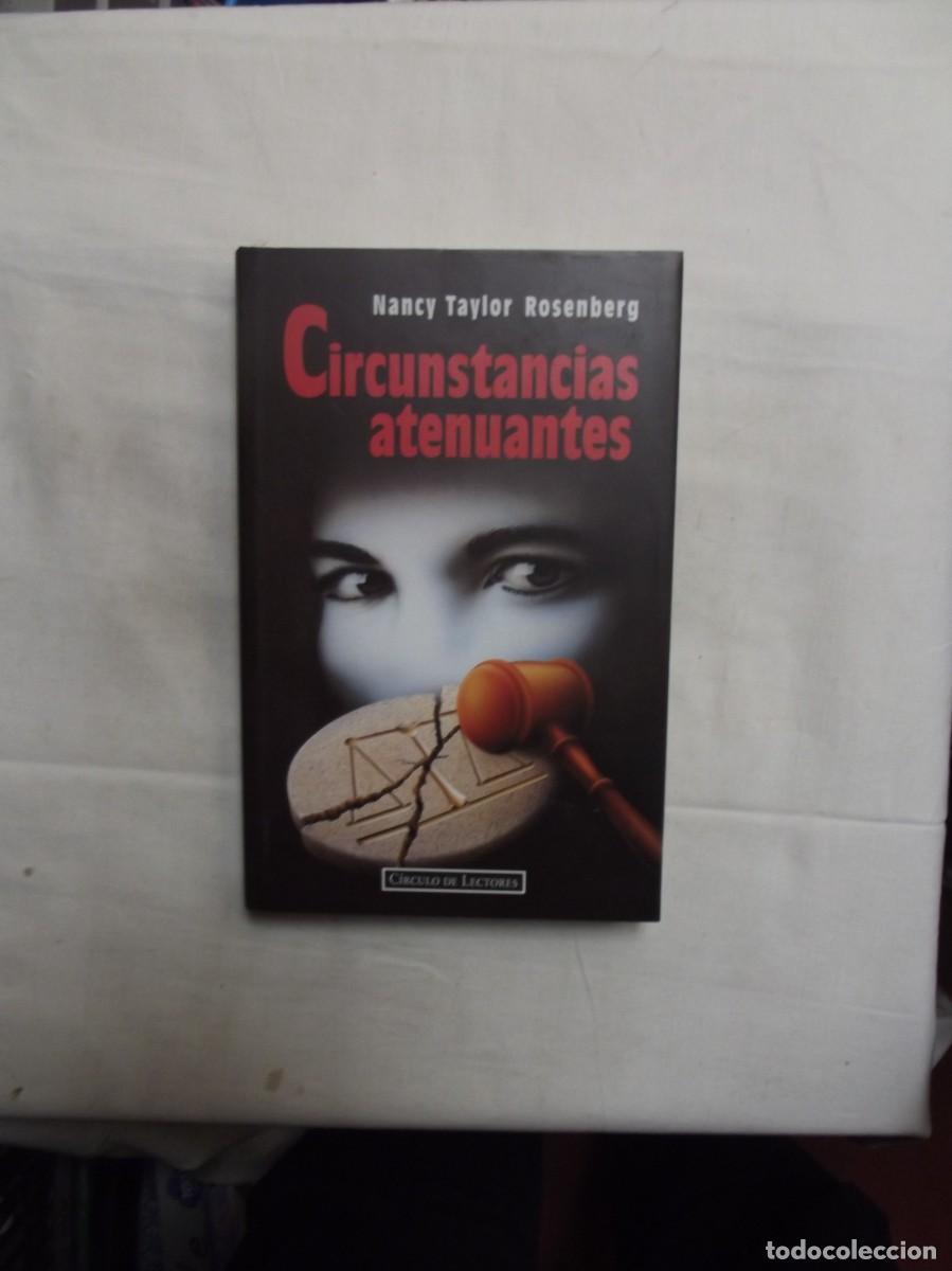 Libros: CIRCUSTANCIAS ATENUANTES DE DE NANCY TAYLOR ROSENBERG - Foto 1
