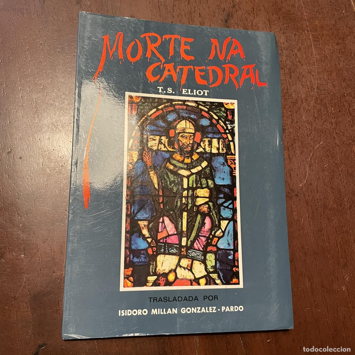 Libros: Morte na catedral (galego) - T.S. Eliot - Foto 1