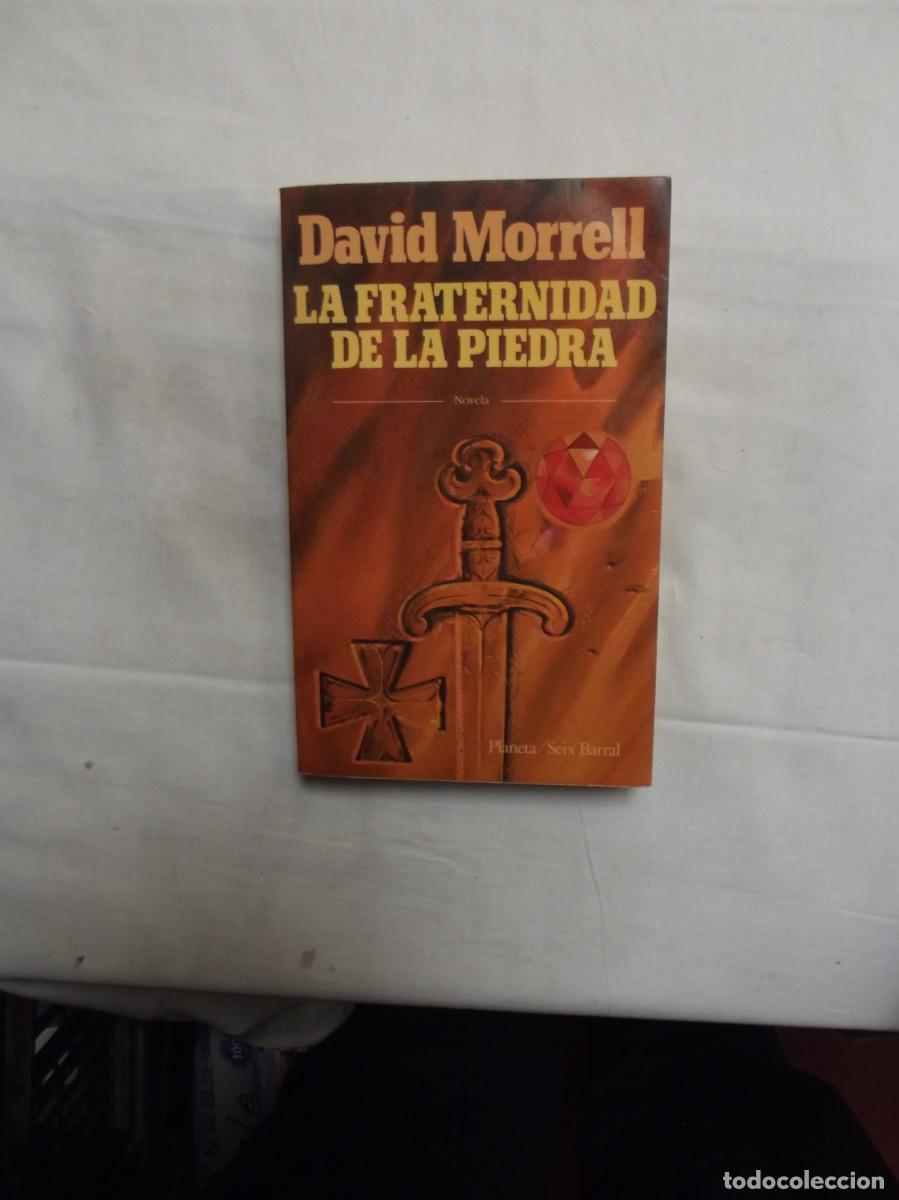 Libros: LA FRATERNIDAD DE LA PIEDRA DE DAVID MORRELL - Foto 1