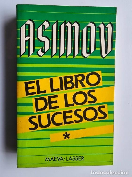 Libros: EL LIBRO DE LOS SUCESOS. Volumen 1. (Isaac Asimov) - Foto 1
