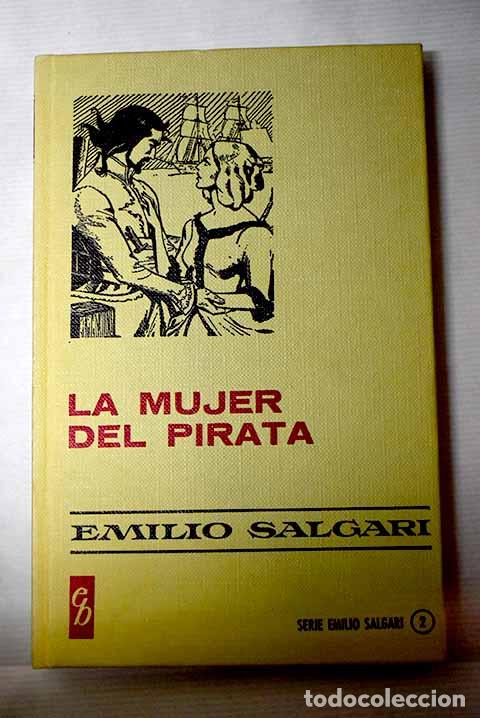 Libros: La mujer del pirata: Salgari, Emilio.- Salgari, Emilio - Foto 1