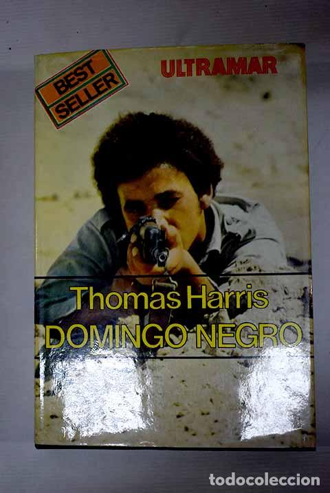 Libros: Domingo negro: Harris, Thomas.- Harris, Thomas - Foto 1
