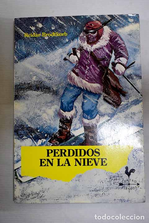 Libros: Perdidos en la nieve.- Brodtkorb, Reidar - Foto 1