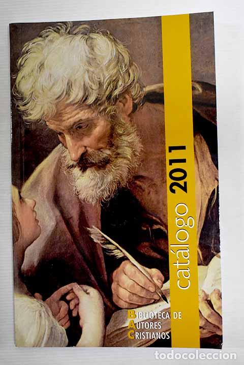 Libros: Biblioteca de Autores Cristianos: Cat&aacute;logo 2011 - Foto 1