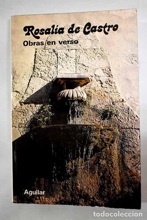 Libros: Obras en verso: Castro, Rosal&iacute;a de.- Castro, Rosal&iacute;a de - Foto 1