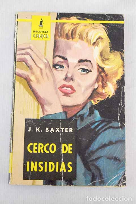Libros: Cerco de insidias: Baxter, James K..- Baxter, James K. - Foto 1