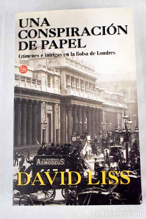 Libros: Una conspiraci&oacute;n de papel.- Liss, David - Foto 1
