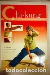 Libros: Chi-kung - JOS&Eacute; RODR&Iacute;GUEZ - Foto 1