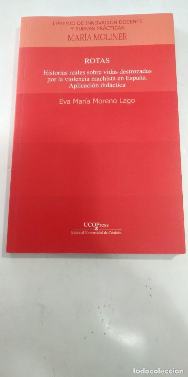 Libros: Rotas Eva Mar&iacute;a Moreno Lago - Foto 1