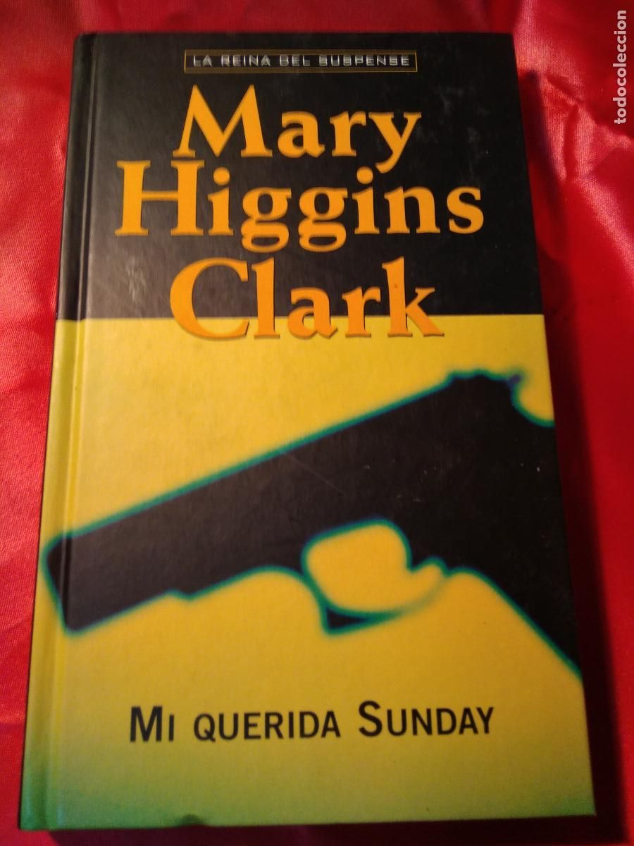 Libros: Mi querida Sunday Mary Higgins Clark L.4898-2268 - Foto 1