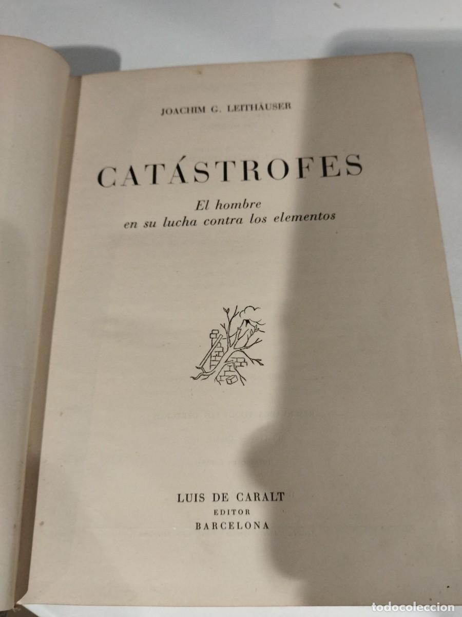 Libros: CATASTROFES - LEITH&Auml;USER, JOACHIM G. - Foto 3
