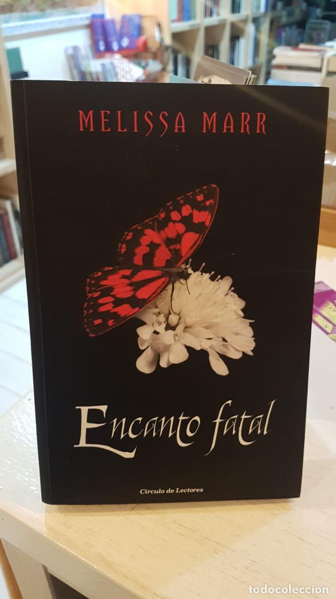 Libros: Encanto fatal - Marr, Melissa - Foto 1