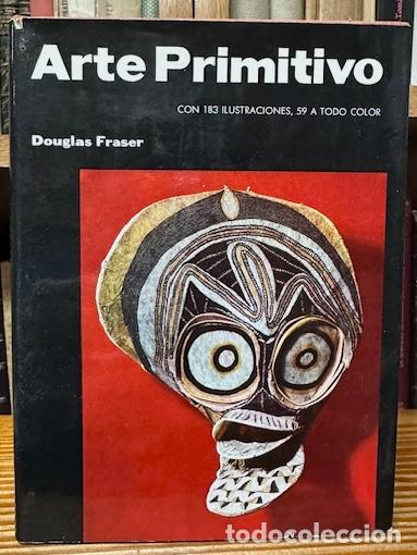 Libros: ARTE PRIMITIVO - FRASER, Douglas - Foto 1