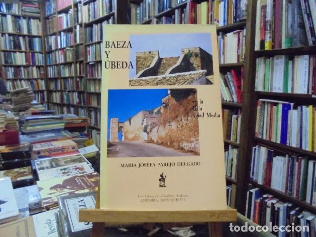 Libros: Parejo Delgado, Mar&iacute;a Josefa - BAEZA Y &Uacute;BEDA EN LA BAJA EDAD MEDIA.