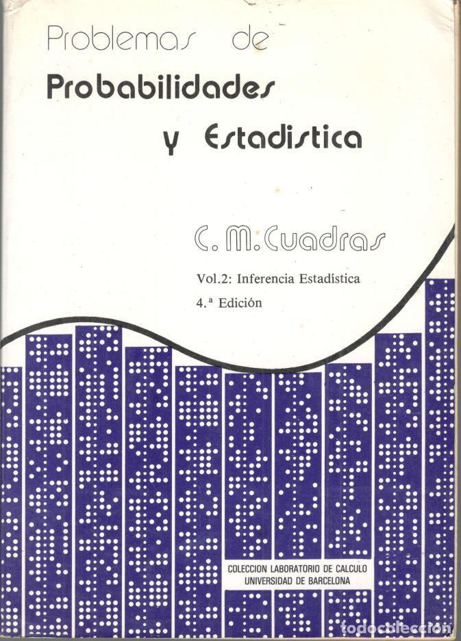 Libros: PROBLEMAS DE PROBABILIDADES Y ESTADISTICA. 2 Tomos. - CUADRAS, C. M. - Foto 2