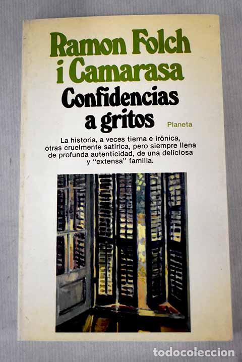 Libros: Confidencias a gritos.- Folch i Camarasa, Ramon - Foto 1