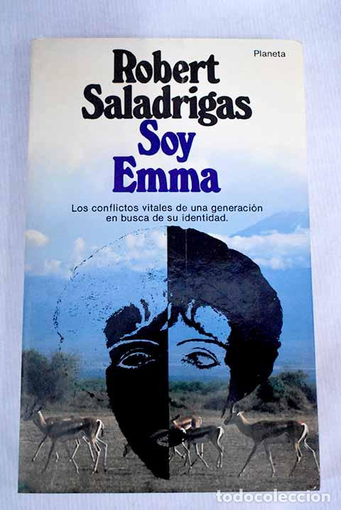 Libros: Soy Emma: Saladrigas, Robert.- Saladrigas, Robert - Foto 1