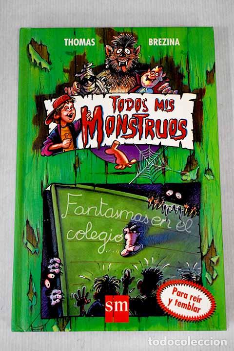 Libros: Fantasmas en el colegio.- Brezina, Thomas - Foto 1