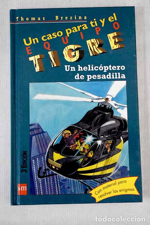 Libros: Un helic&oacute;ptero de pesadilla.- Brezina, Thomas - Foto 1