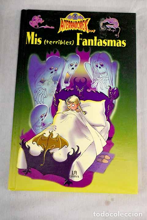Libros: Mis (terribles) fantasmas.- Melgar, Luis Tom&aacute;s - Foto 1