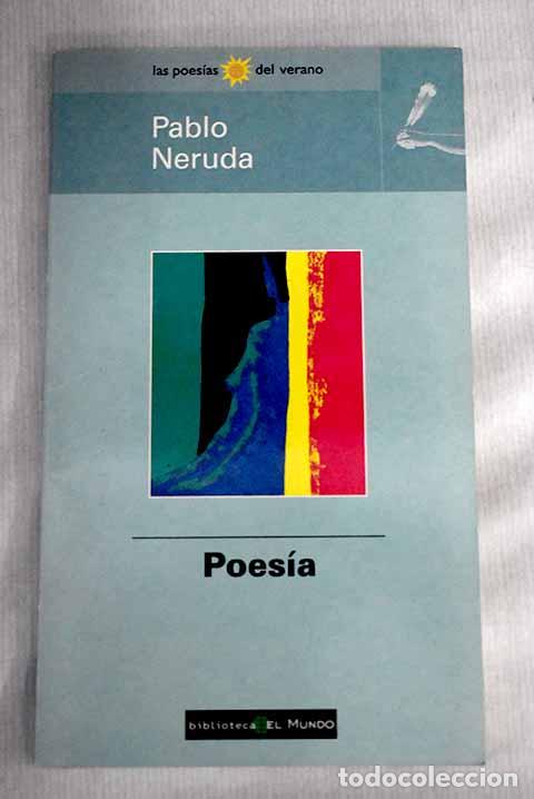 Libros: Poes&iacute;a: Neruda, Pablo.- Neruda, Pablo - Foto 1