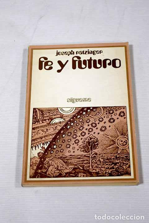 Libros: F&eacute; y futuro: Benedicto XVI.- Benedicto XVI - Foto 1