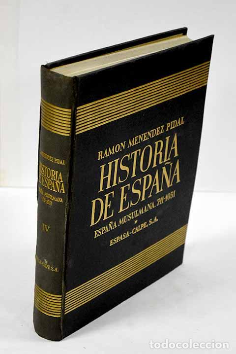 Livres: Espa&ntilde;a musulmana: hasta la ca&iacute;da del Califato de C&oacute;rdoba : (711-1031 de J.C.).- L&eacute;vi-Provencal, E.