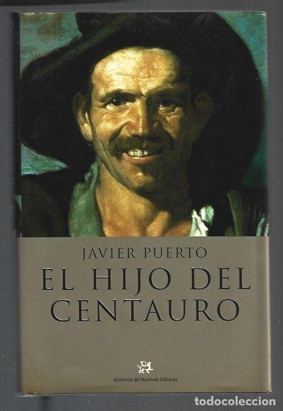 Libros: HIJO DEL CENTAURO - EL - PUERTO, JAVIER - Foto 1