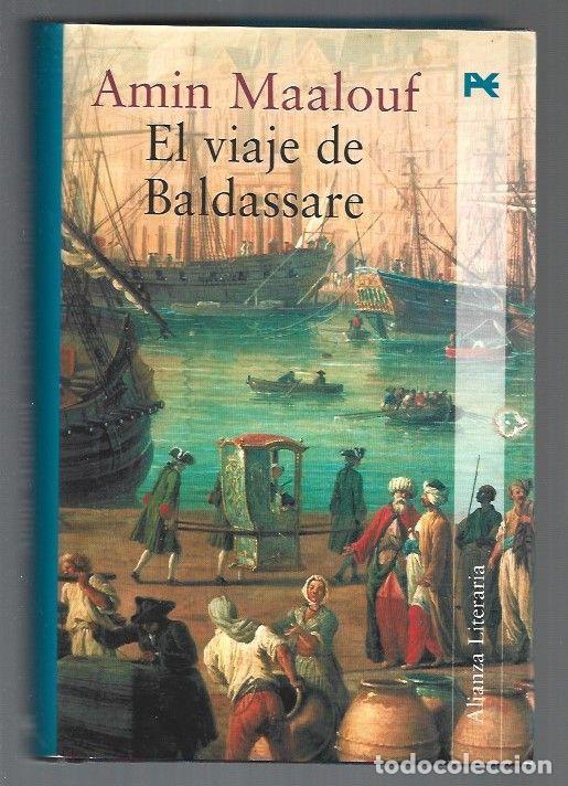 Libros: VIAJE DE BALDASSARE - EL - MAALOUF, AMIN - Foto 1