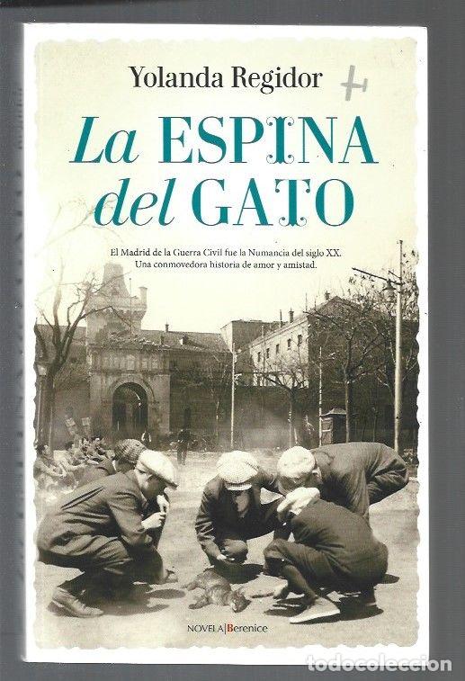 Libros: ESPINA DEL GATO - LA - REGIDOR, YOLANDA&ordm; - Foto 1