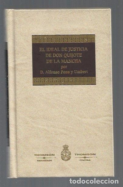 Libros: IDEAL DE JUSTICIA DE DON QUIJOTE DE LA MANCHA - EL - PONS Y UMBERT, ALFONSO