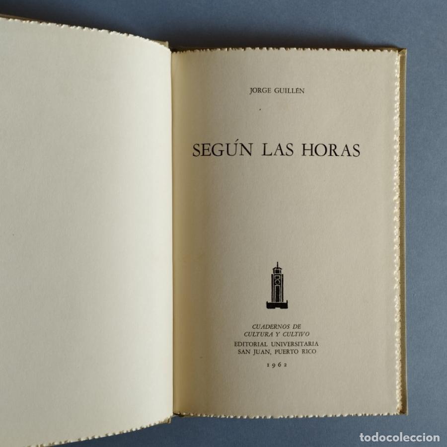 Libros: SEG&Uacute;N LAS HORAS. - GUILL&Eacute;N, Jorge. - Foto 2