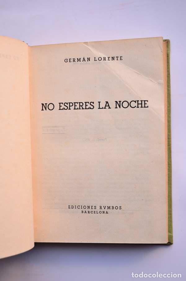 Libros: No esperes la noche - LORENTE, Germ&aacute;n - Foto 2