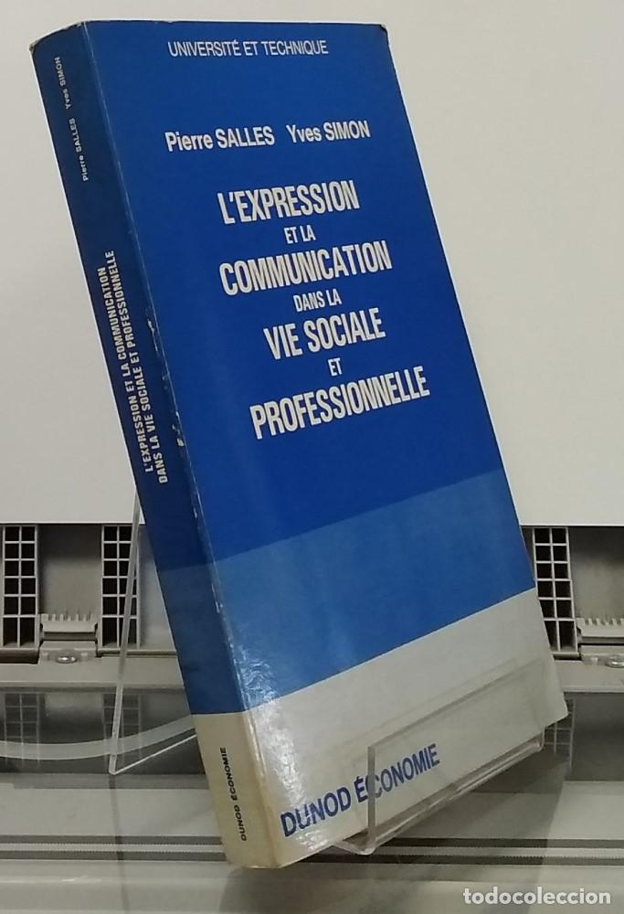 Libros: L'expression et la communication dans la vie sociales et professionnelle - Pierre Salles et Yves Sim