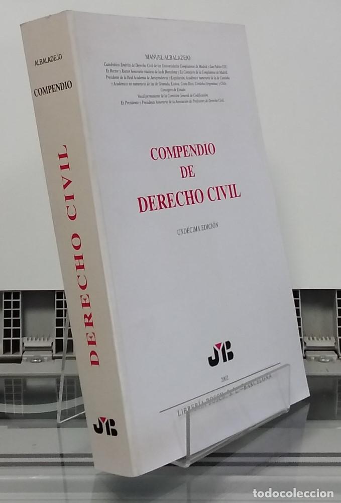 Libros: Compendio de derecho civil (und&eacute;cima edici&oacute;n) - Manuel Albaladejo - Foto 1