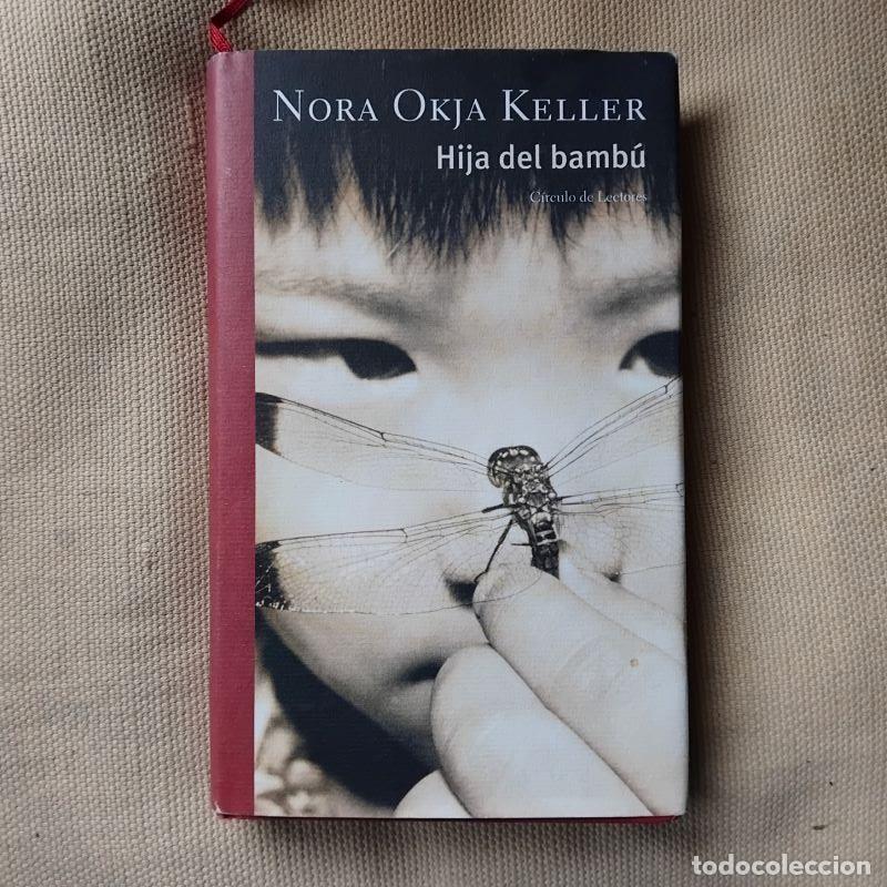 Libros: Hija del bamb&uacute; - Nora Okja Keller - Foto 1