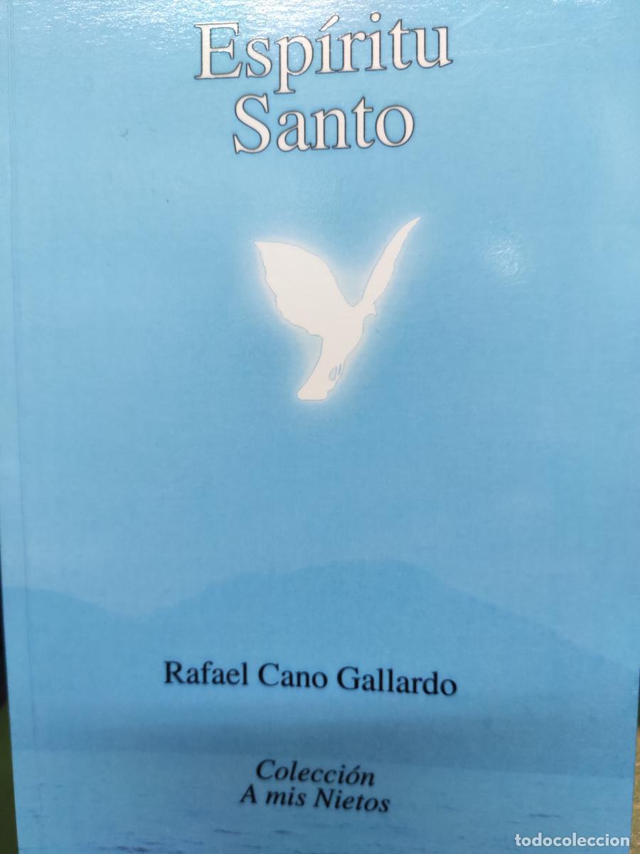 Libros: Esp&iacute;ritu Santo - Cano Gallardo, Rafael - Foto 1