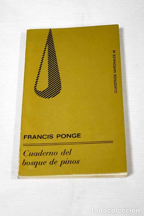 Libros: Cuaderno del bosque de pinos.- Ponge, Francis - Foto 1