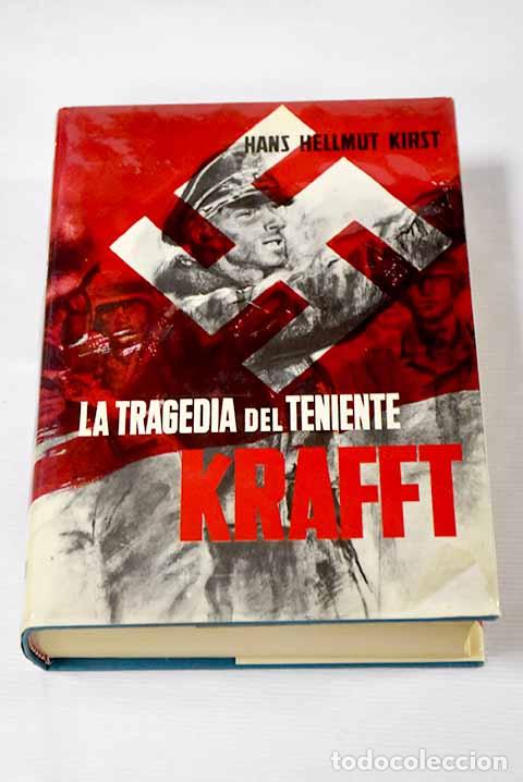Libros: Tragedia del Teniente Krafft, la.- Kirst, Hans Hellmut - Foto 1
