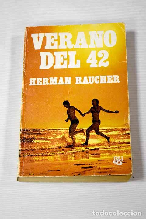 Libros: Verano del 42: Raucher, Herman.- Raucher, Herman - Foto 1
