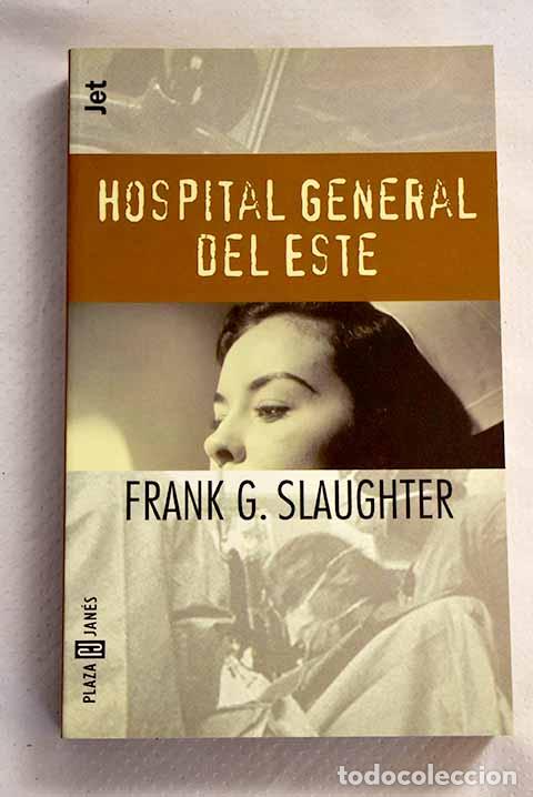 Libros: Hospital general del Este.- Slaughter, Frank G. - Foto 1