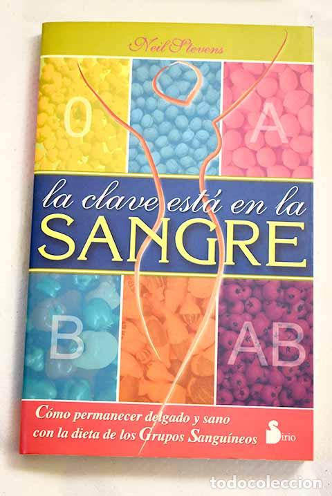 Libros: La clave est&aacute; en la sangre .- Stevens, Neil - Foto 1