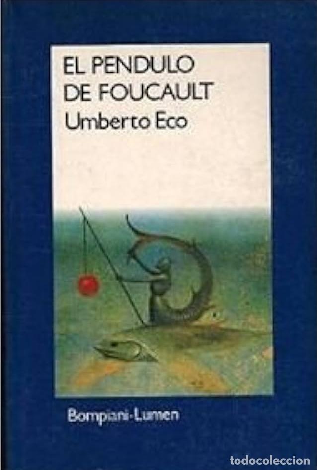 Libros: EL PENDULO DE FOUCAULT - Umberto Eco - Foto 1